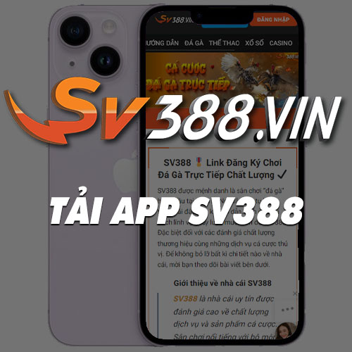 Hướng dẫn tải app SV388 cho người chơi