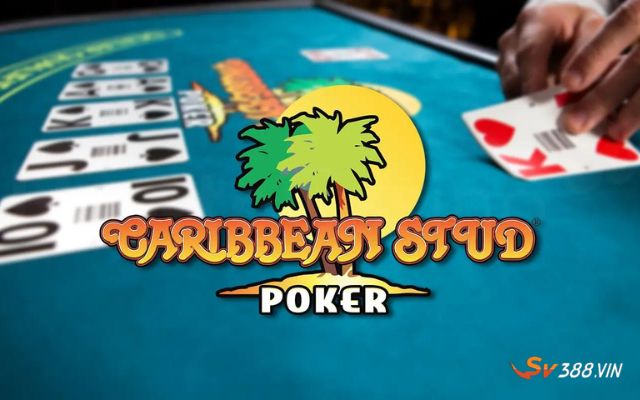Các thông tin khái quát về khái niệm game Caribbean Stud Poker